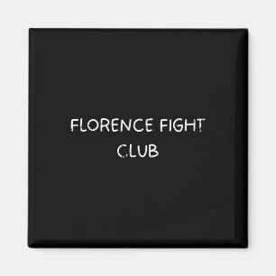 Florence Fight Club Thema Mixed Martial Arts und B Magnet