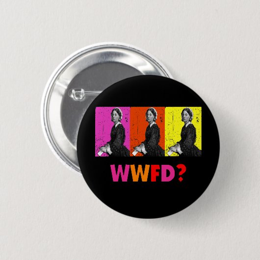 Florence Nightengale Geschenke "WWFD?" Button (Vorne & Hinten)