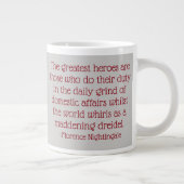 Florence Nightingale Quote Tasse, Beste Helden Jumbo-Tasse (Rechts)