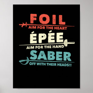 Florett Säbel Definition lustige Fechtfans Degen Poster