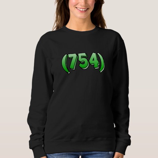 Florida 754 Area Code Fort Lauderdale Pembroke But Sweatshirt (Vorderseite)