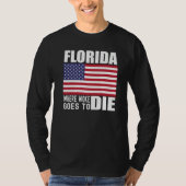 Florida Anti Woke Anti Liberal Desantis is DeFutur T-Shirt (Vorderseite)
