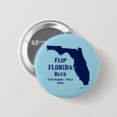 Florida Blue im Jahr 2024 gedreht Button (Vorne & Hinten)
