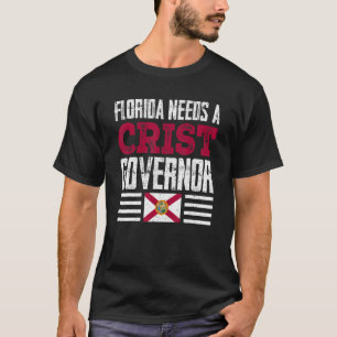 Florida braucht einen christlichen Gouverneur Char T-Shirt