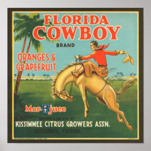 Florida Cowboy Kissimmee Citrus Growers Vintag Cr Poster