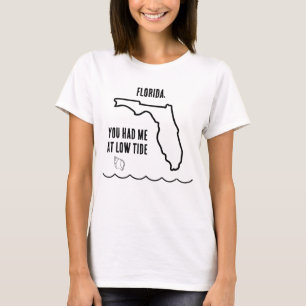 Florida, du hast mich bei Niedrigwasser – Damen-T- T-Shirt