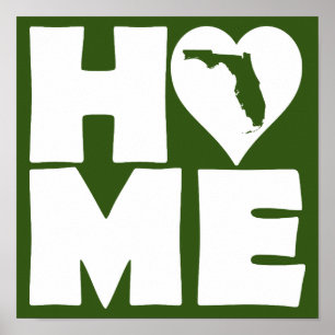 Florida Home Heart State Poster Schild