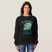 Florida Home Of The Manatee Sea Cow   Sweatshirt (Vorne ganz)