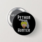 Florida Invasive Pythons Jagen Button (Vorne & Hinten)