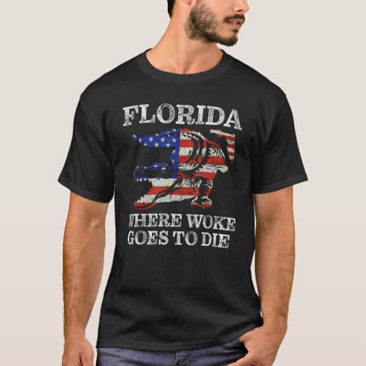 Florida Is Where Woke Goes To Die Florida Crocodil T-Shirt (Vorderseite)