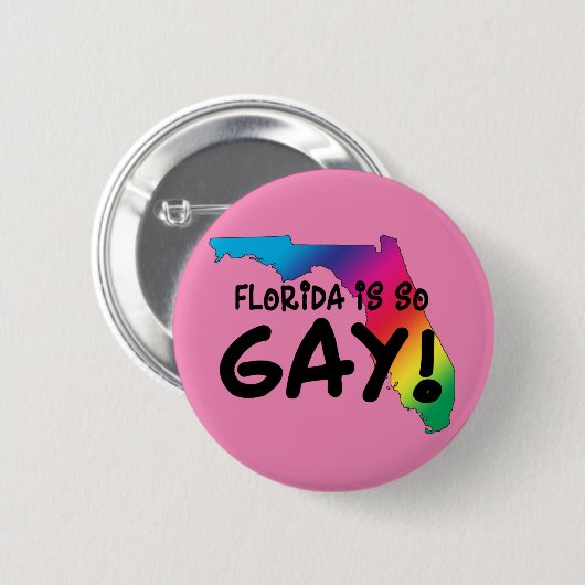 Florida ist so Gay Button (Vorne & Hinten)