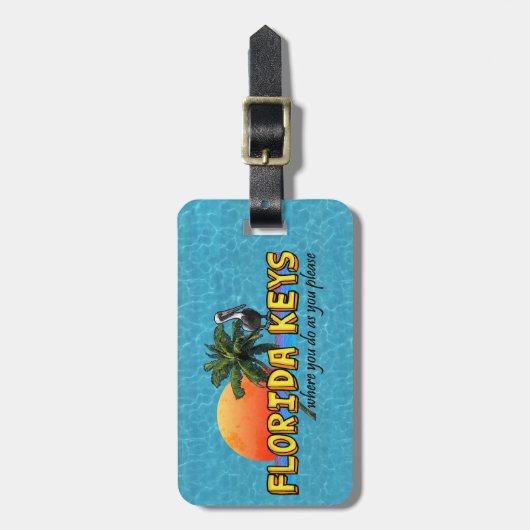 Florida Keys - wo Sie tun, was Sie möchten Gepäckanhänger (Vorderseite vertikal)