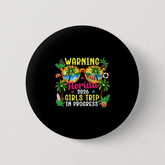 Florida Mädchen-Trip in Arbeit 2026 Florida Urlaub Button (Vorderseite)