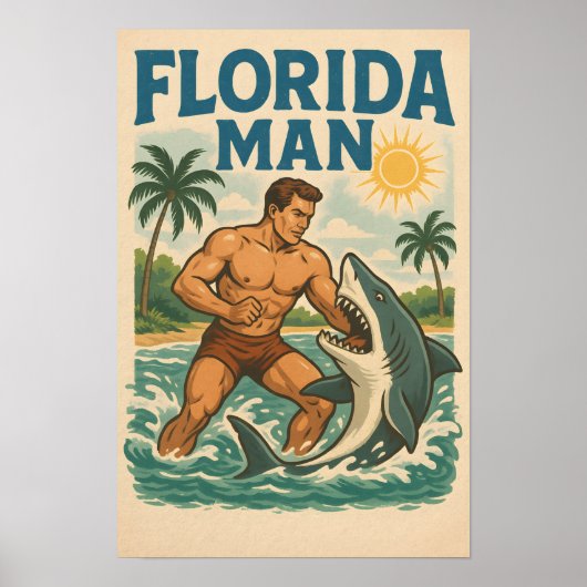 Florida Man Coastal Shark Wrestler Retro Beach Art Poster (Vorne)