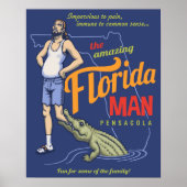 Florida Man Poster (Vorne)