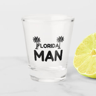 fLORIDA MAN Schnapsglas