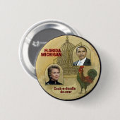 Florida/Michigan Tun-Über Knopf Button (Vorne & Hinten)