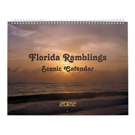 Florida Ramblings 2022 Scenic Calendar Kalender (Titelbild)