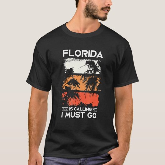 Florida ruft an, dass ich reisen muss T-Shirt (Vorderseite)