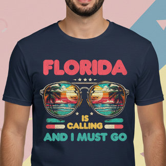 Florida ruft an, ich muss gehen T-Shirt
