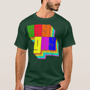 Florida Say Gay Rainbow Flag Gay Rights LGBT Pride T-Shirt