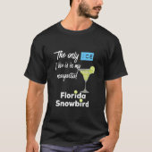 Florida Snowbird Rentirement Hate Cold Winter Song T-Shirt (Vorderseite)