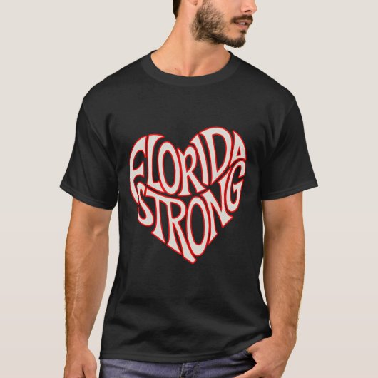 Florida Strong Heart State Pride Tygraphy T Shirt (Vorderseite)