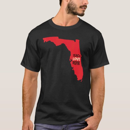 Florida Teacher Teach Liebe Inspiriert T-Shirt (Vorderseite)