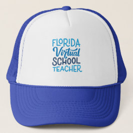 Florida Virtual School Teacher Trucker Hat Truckerkappe