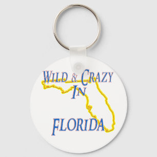 Florida - Wild und verrückt Schlüsselanhänger