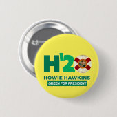 Florida will Howie Hawkins 2020 Button (Vorne & Hinten)