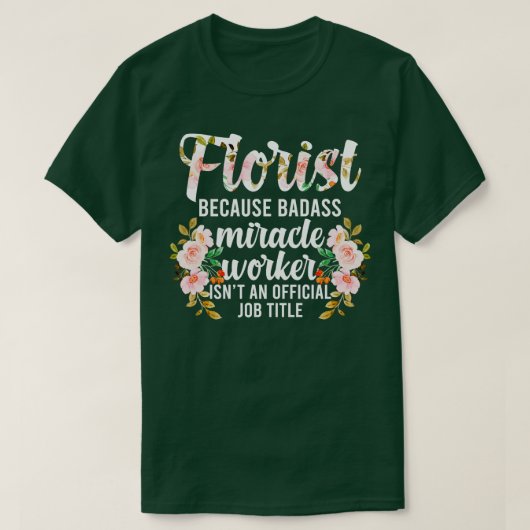 Florist Appreciation Blume Arrangement Floral Des T-Shirt (Design vorne)