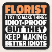 Florist Ich versuche, Dinge zu machen Lustige Sprü Rechteckiger Pappuntersetzer (Vorderseite)