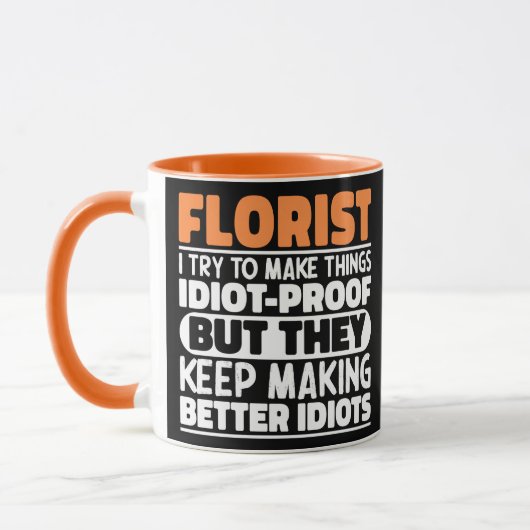 Florist Ich versuche, Dinge zu machen Lustige Sprü Tasse (Links)