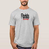 Floristen machen es besser Joke T - Shirt (Vorderseite)