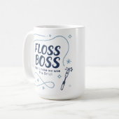 Floss Boss Tasse – Lustiger Kaffee-Becher für Zahn (Vorderseite Links)