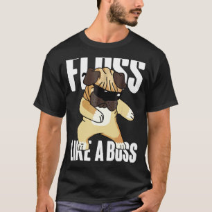 Floss wie ein Boss Cool Flossen Niedlicher Mops Do T-Shirt