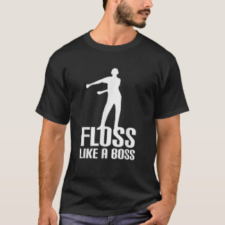 Floss wie ein Boss Tanz Flossing Tanz Geschenkidee T-Shirt