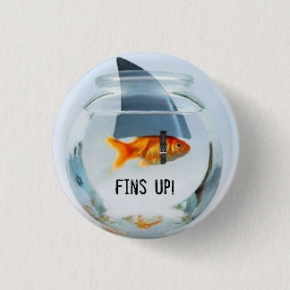 Flossen oben! runder Knopf (klein) Button
