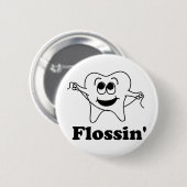 Flossin (mit dem glücklichen Zahn!) Button (Vorne & Hinten)