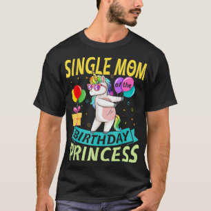 Flossing-Einhorn-Single-Mama des Geburtstagsfürste T-Shirt