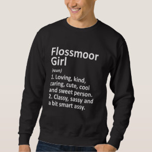 Flossmoor Girl Il Illinois Funny City Zuhause Root Sweatshirt