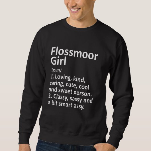 Flossmoor Girl Il Illinois Funny City Zuhause Root Sweatshirt (Vorderseite)