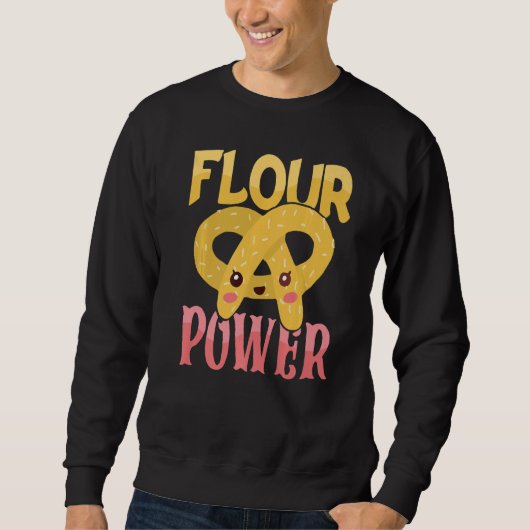 Flour Power Baking Bakery Donut Cake Baker Premium Sweatshirt (Vorderseite)
