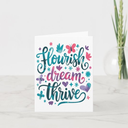 Flourish Dream Thrive Motivational  Karte (Vorderseite)
