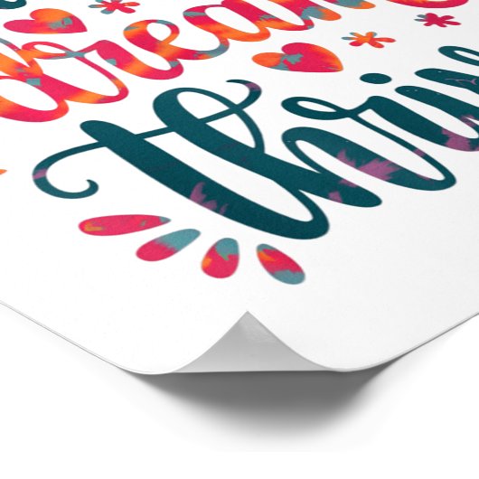 Flourish Dream Thrive Motivational  Poster (Ecke)