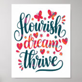 Flourish Dream Thrive Motivational  Poster (Vorne)