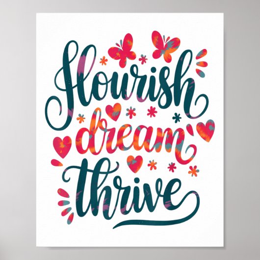 Flourish Dream Thrive Motivational  Poster (Vorne)