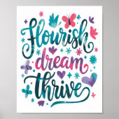 Flourish Dream Thrive Motivational  Poster (Vorne)