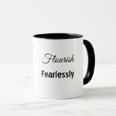 „Flourish Fearlessly“ 15 oz Kaffeetasse (VorderseiteRechts)